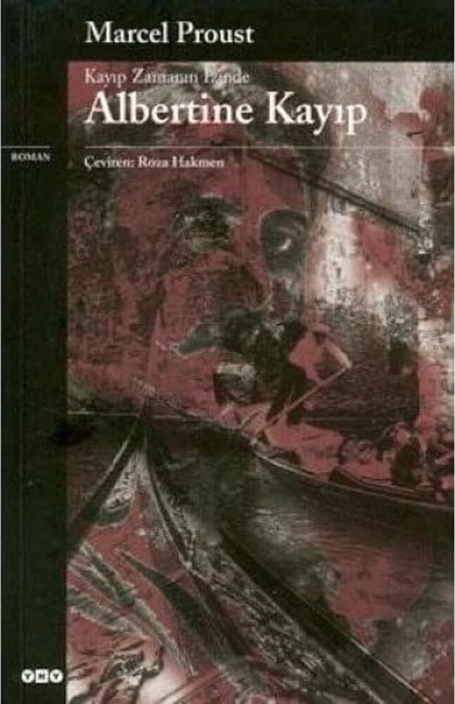 Albertine Kayıp: Kayıp Zamanın Izinde