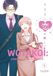 Wotakoi: Otakular Için Aşk Zordur 6. Cilt