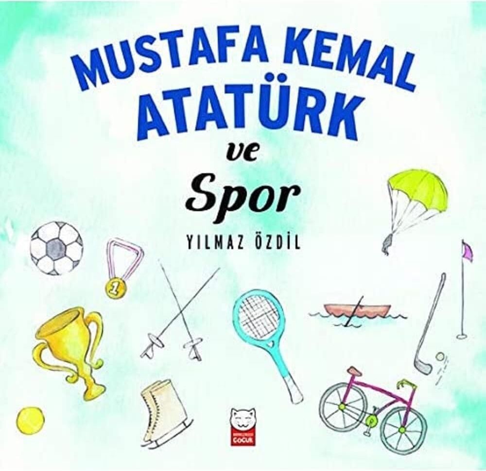 Mustafa Kemal Atatürk ve Spor