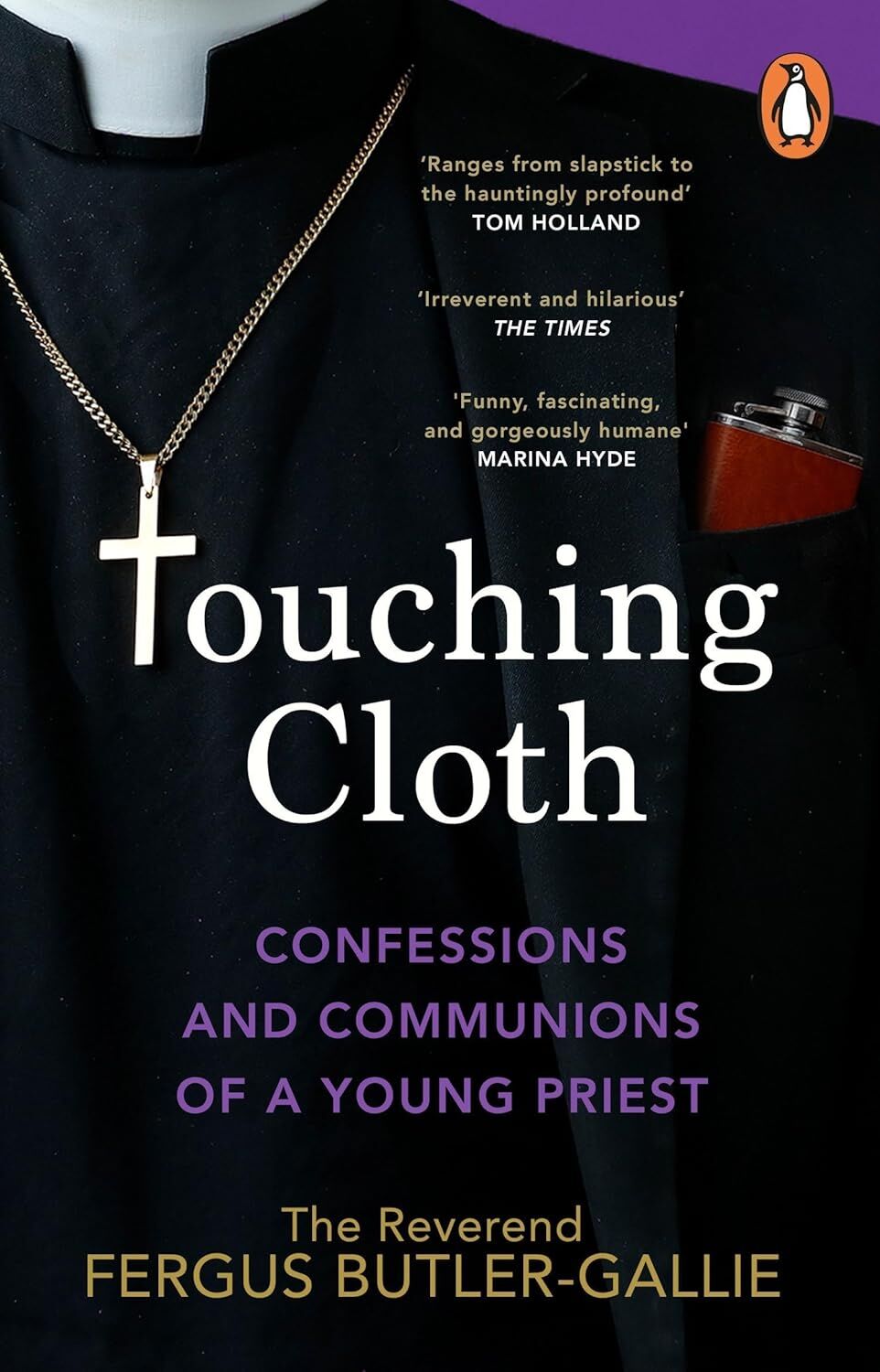 Touching Cloth: Confessions And Communions Of A Young Priest