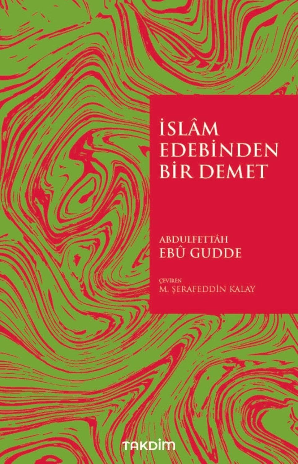 Islam Edebinden Bir Demet