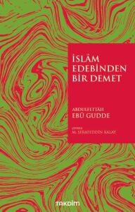 Islam Edebinden Bir Demet