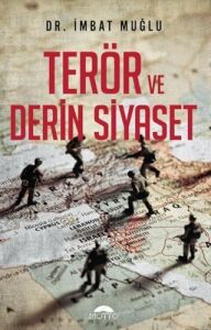 Terör ve Derin Siyaset