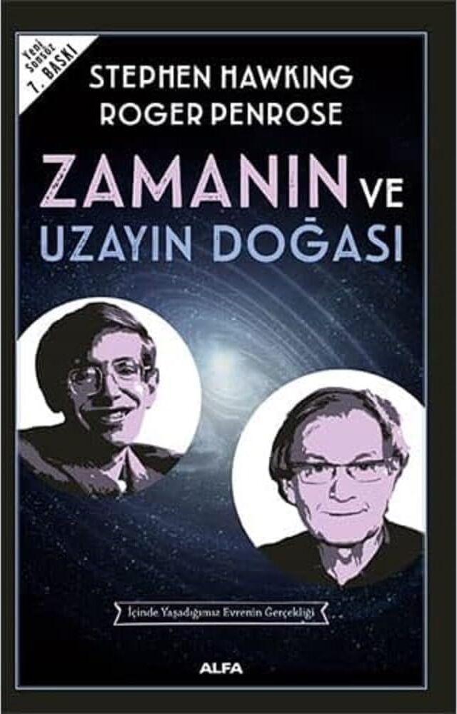 Zamanın ve Uzayın Doğası: Içinde Yaşadığımız Evrenin Gerçekliği