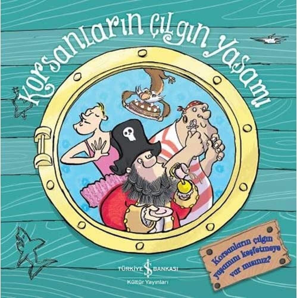 Korsanların Çılgın Yaşamı: Korsanların Çılgın Yaşamını Keşfetmeye Var Mısınız?