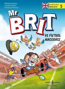 Mr Brit ve Futbol Macerası – Bulmacalarla Ingilizce 5