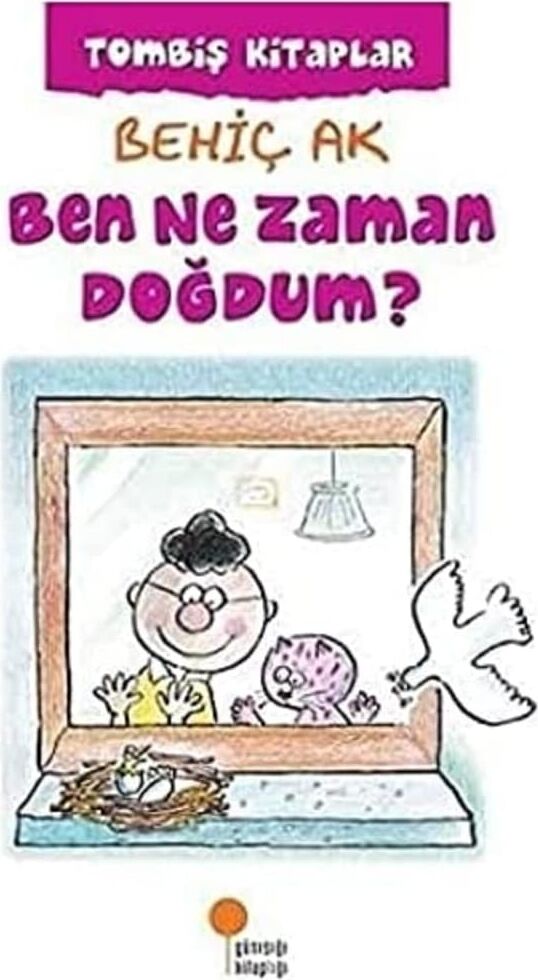 Ben Ne Zaman Doğdum?