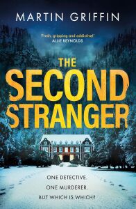 The Second Stranger: One Detective. One Murderer. But Which Is Which?
