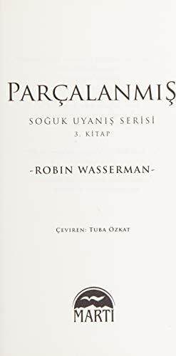 Soğuk Uyanış Serisi 3. Kitap Parçalanmış