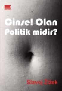 Cinsel Olan Politik Midir