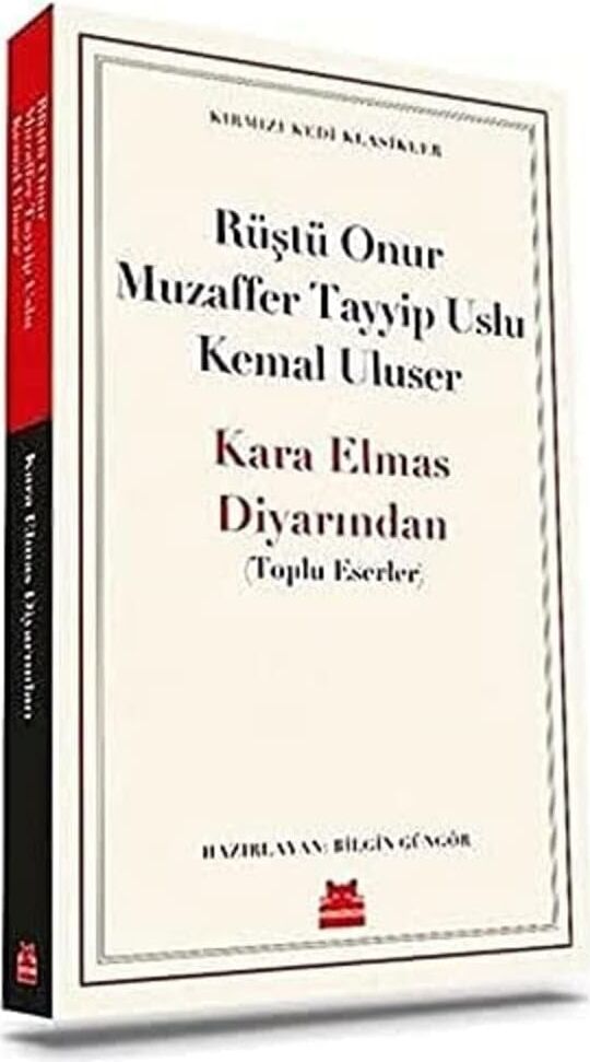 Kara Elmas Diyarından: (Toplu Eserler)