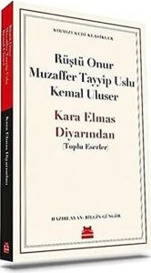 Kara Elmas Diyarından: (Toplu Eserler)