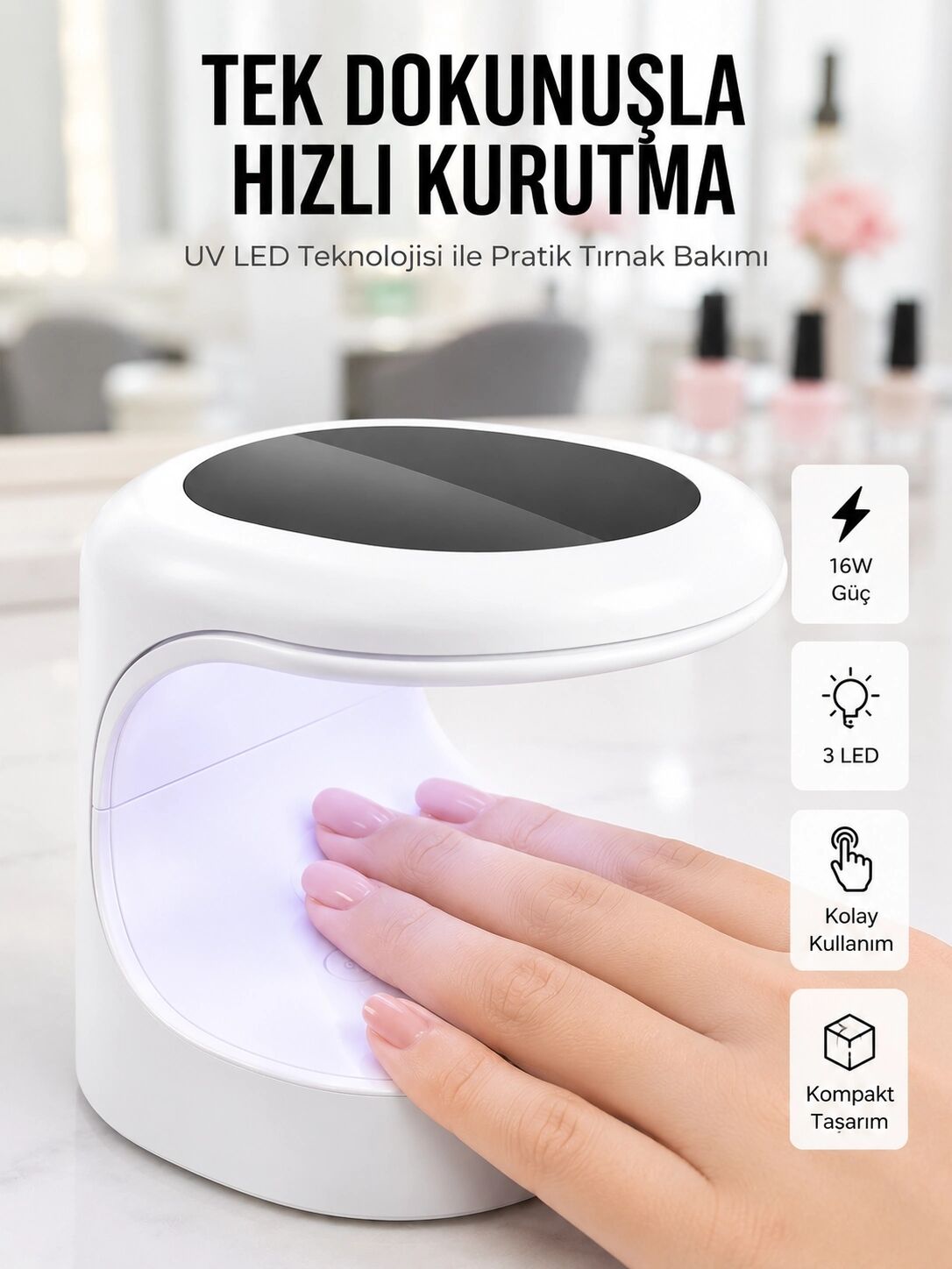 Protez Tırnak Kurutma