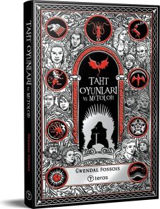 Taht Oyunları ve Mitoloji