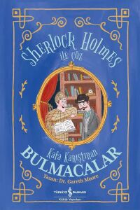 Sherlock Holmes ile Çöz: Kafa Karıştıran Bulmacalar