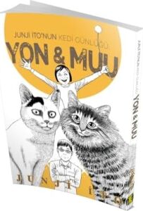 Junji Ito’nun Kedi Günlüğü: Yon&muu