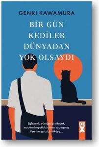 Bir Gün Kediler Dünyadan Yok Olsaydı