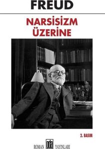 Narsisizm Üzerine