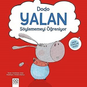 Dodo Yalan Söylememeyi Öğreniyor: Minik Adımlar Dizisi