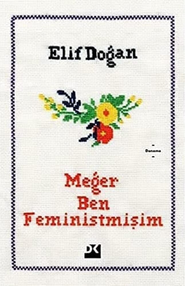 Meğer Ben Feministmişim
