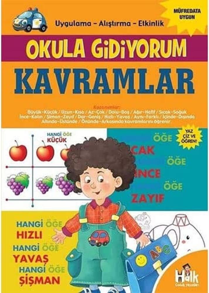 Okula Gidiyorum - Kavramlar: Uygulama – Alıştırma – Etkinlik