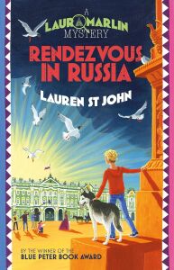 Laura Marlin Mysteries: Rendezvous In Russia: Book 4