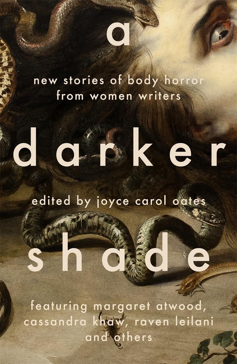 A Darker Shade: New Stories Of Body Horror From Women Writers